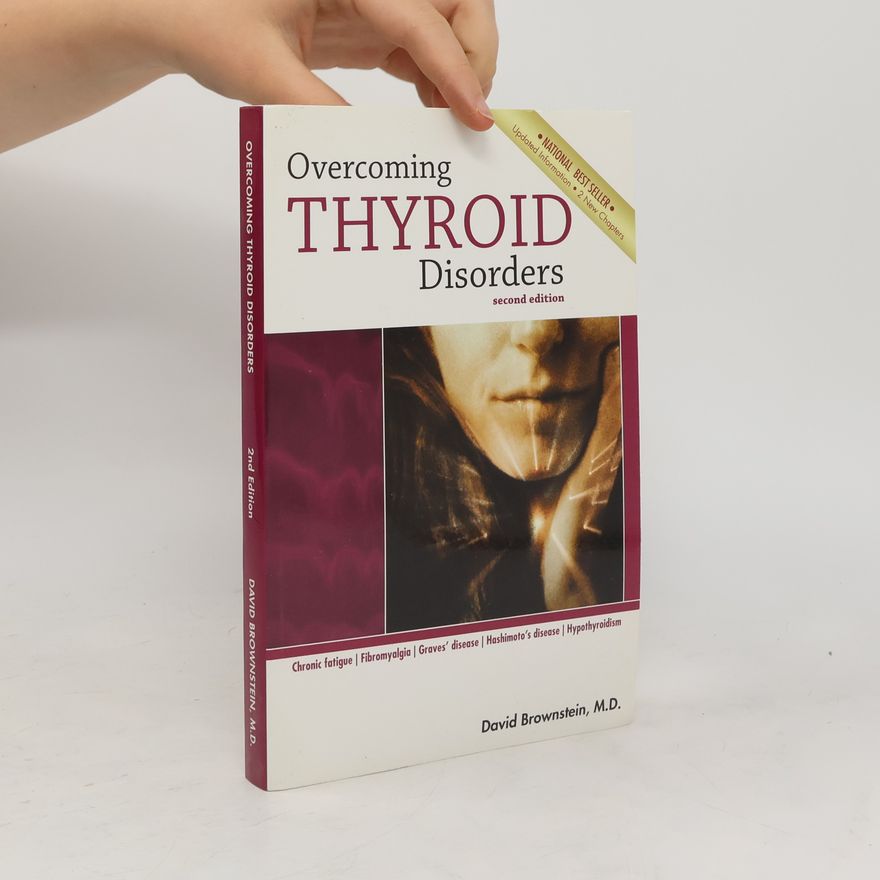 David Brownstein Overcoming thyroid disorders