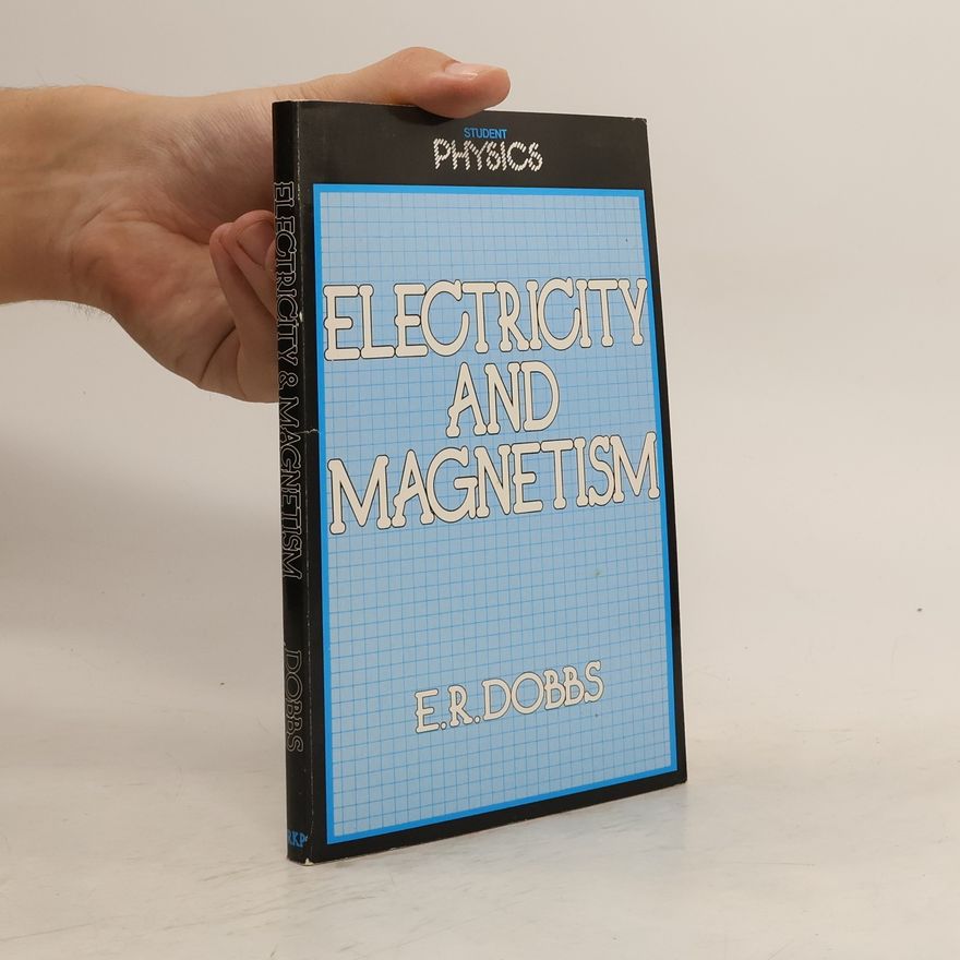 E.R. Dobbs Electricity and Magnetism