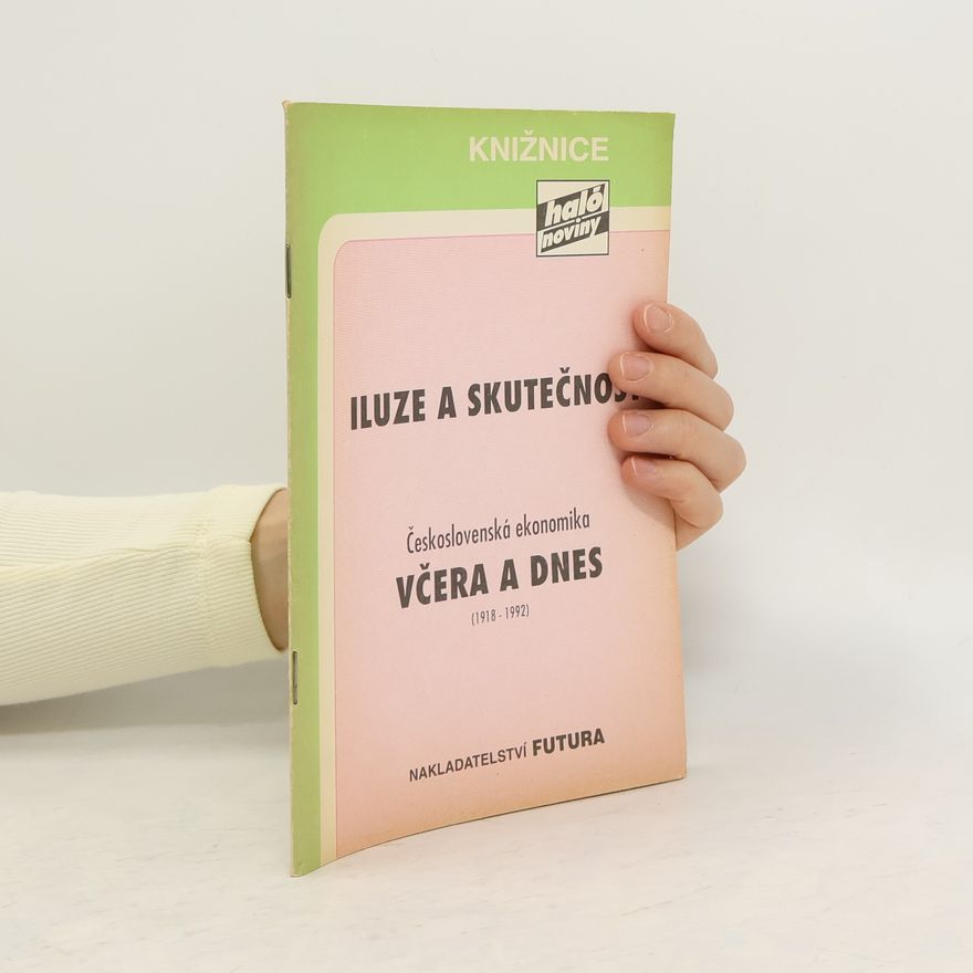 Kolektiv autorů Iluze a skutečnost