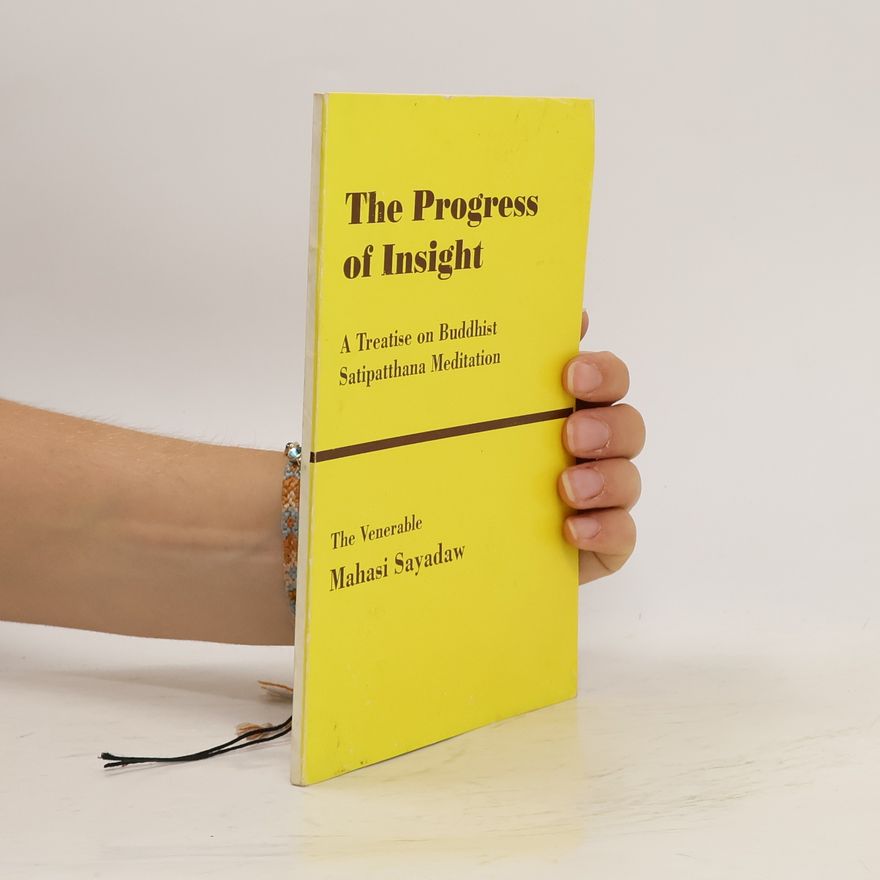 Mahasi Sayadaw The Progress of Insight