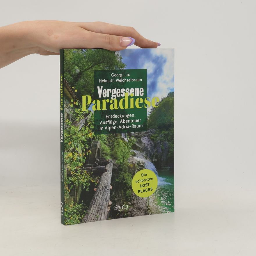 Georg Lux Vergessene Paradiese