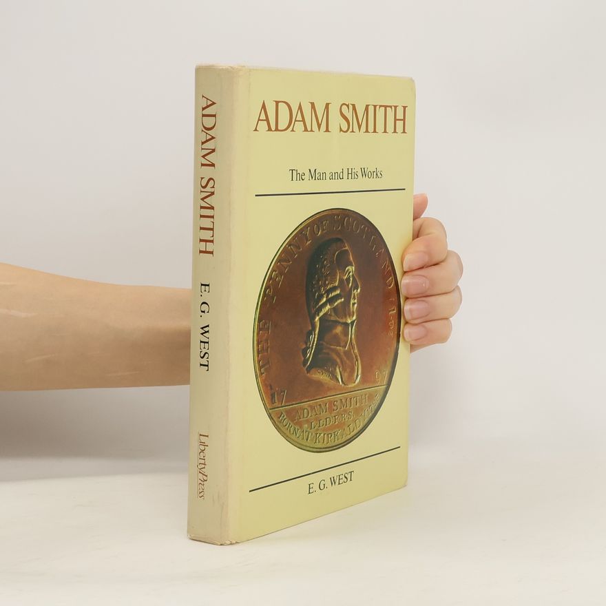 E. G. West Adam Smith