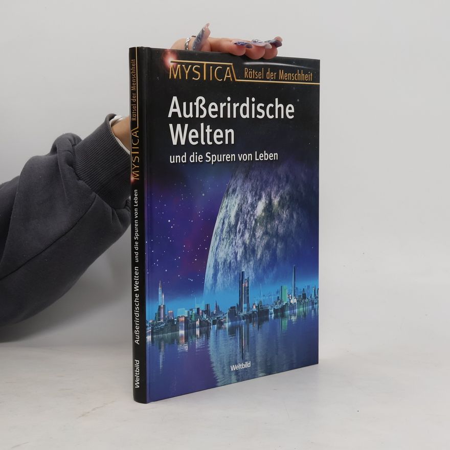 AA.VV. Außerirdische Welten und die Spuren von Leben