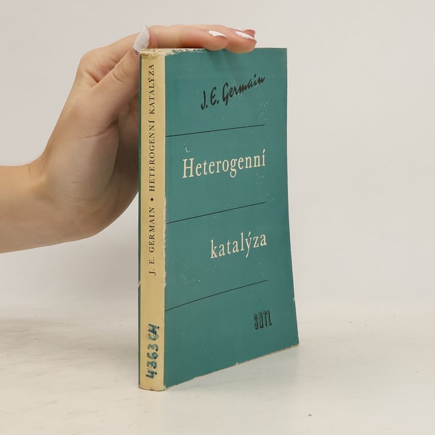 J. E. Germain Heterogenní katalýza