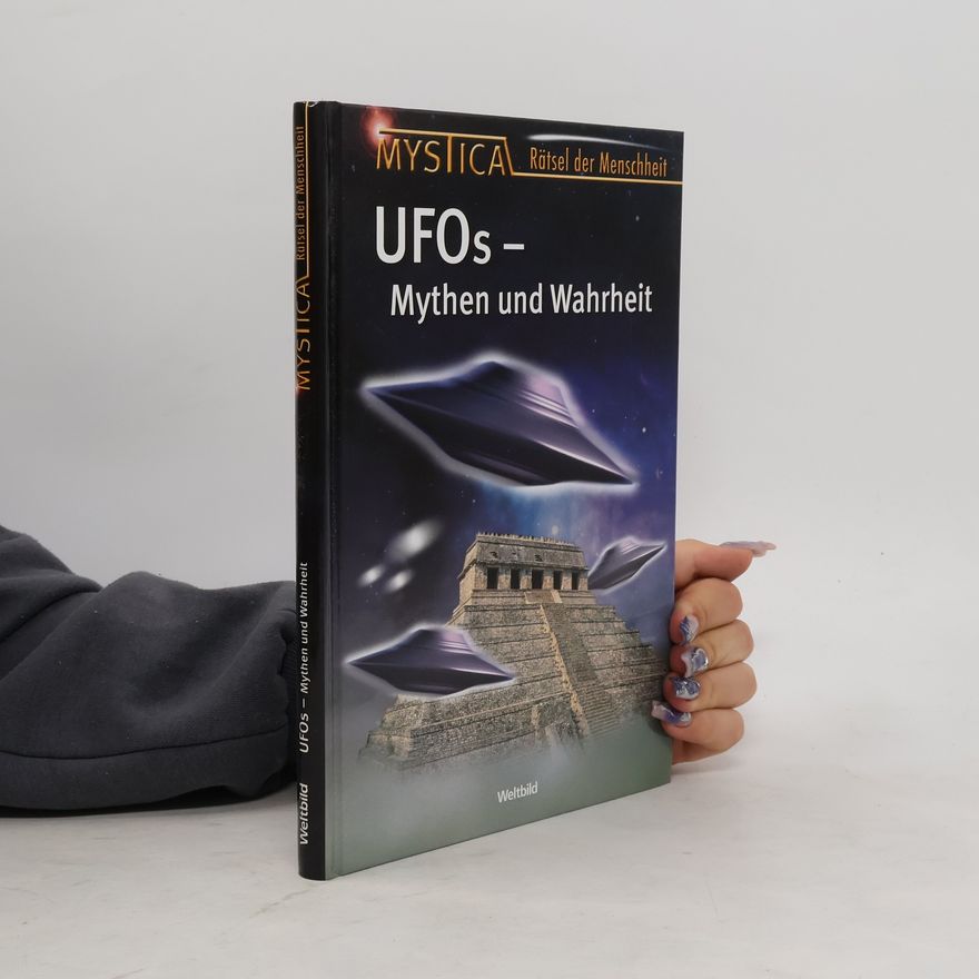 Rosamaria Latagliata Ufos - Mythen und Wahrheit