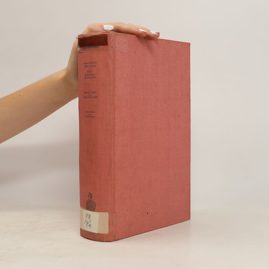 Autorenkollektiv Handbuch der Physik. Ecyclopedia of Physics XLVIII