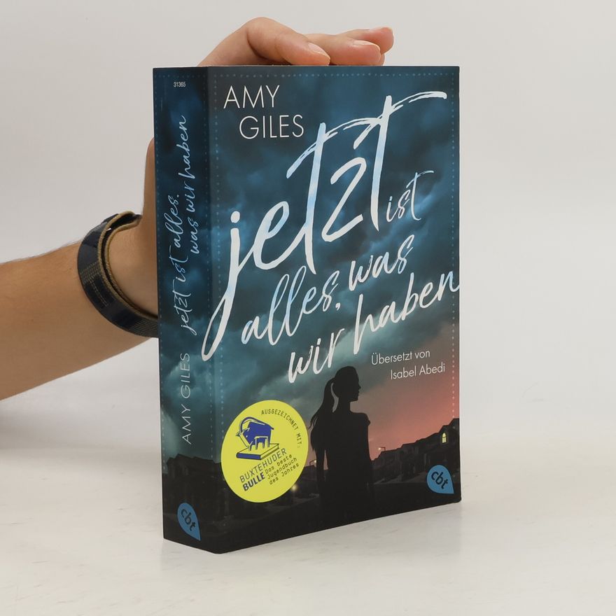 Amy Giles Jetzt ist alles, was wir haben