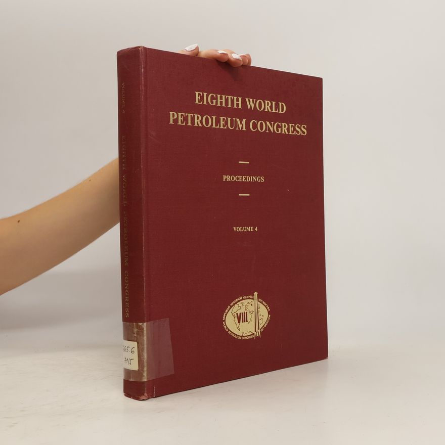 Autorenkollektiv Eighth World Petroleum Congress. Volume 4