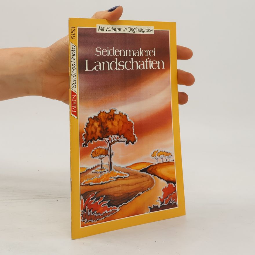 Autorenkollektiv Seidenmalerei - Landschaften