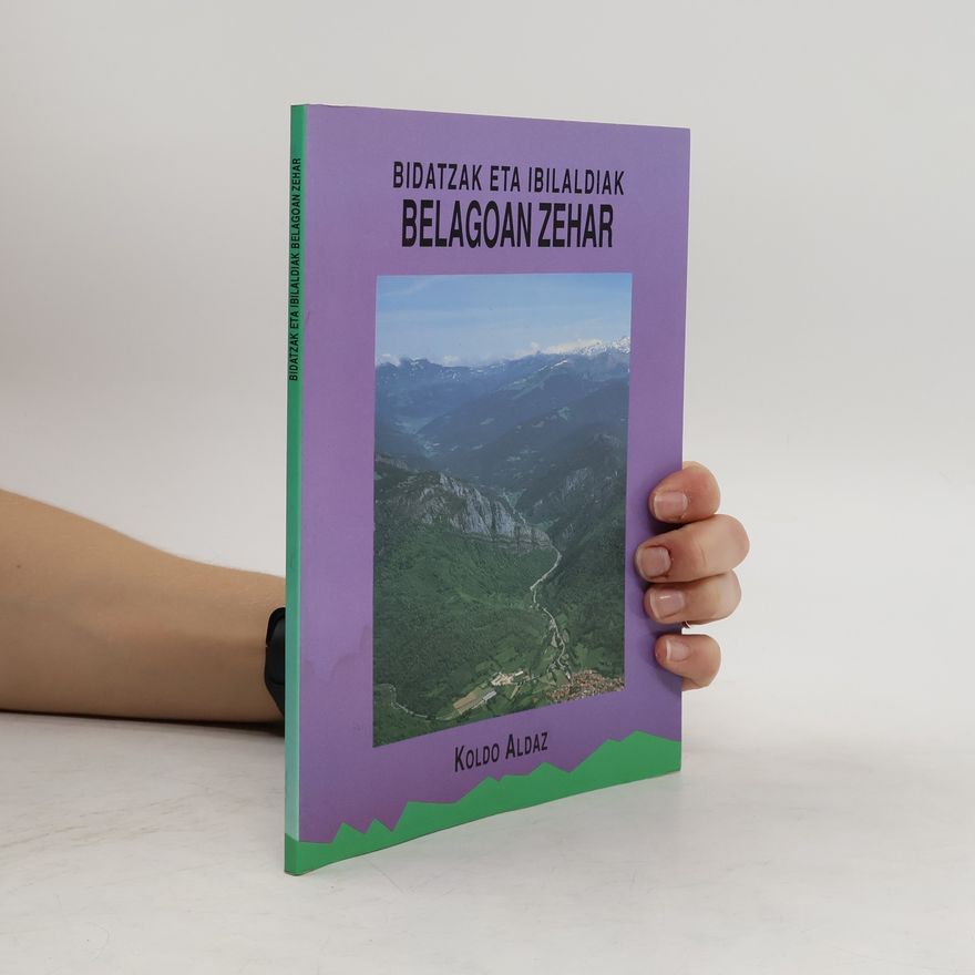 Koldo Aldaz Bidatzak eta ibilaldiak Belagoan zehar