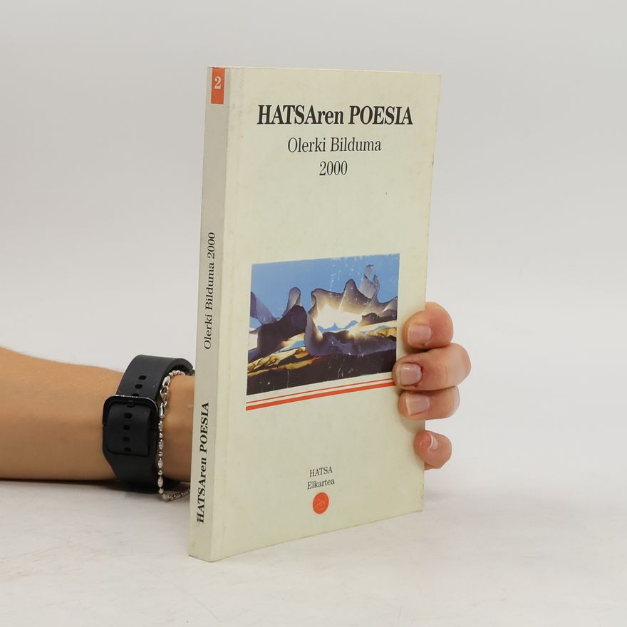 Autorenkollektiv Hatsaren poesia. Olerki Bilduma 2000