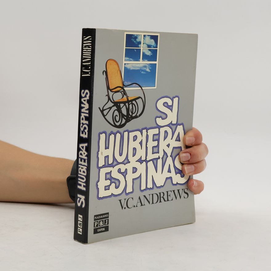 Virginia Cleo Andrews Si hubiera espinas