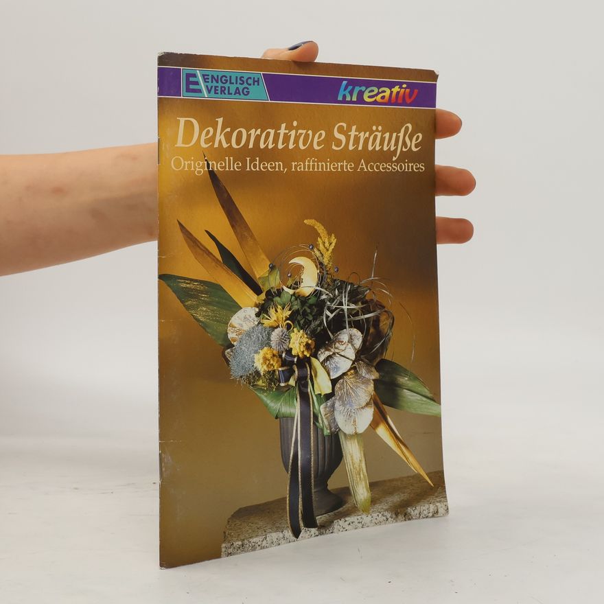 Autorenkollektiv Dekorative Sträusse