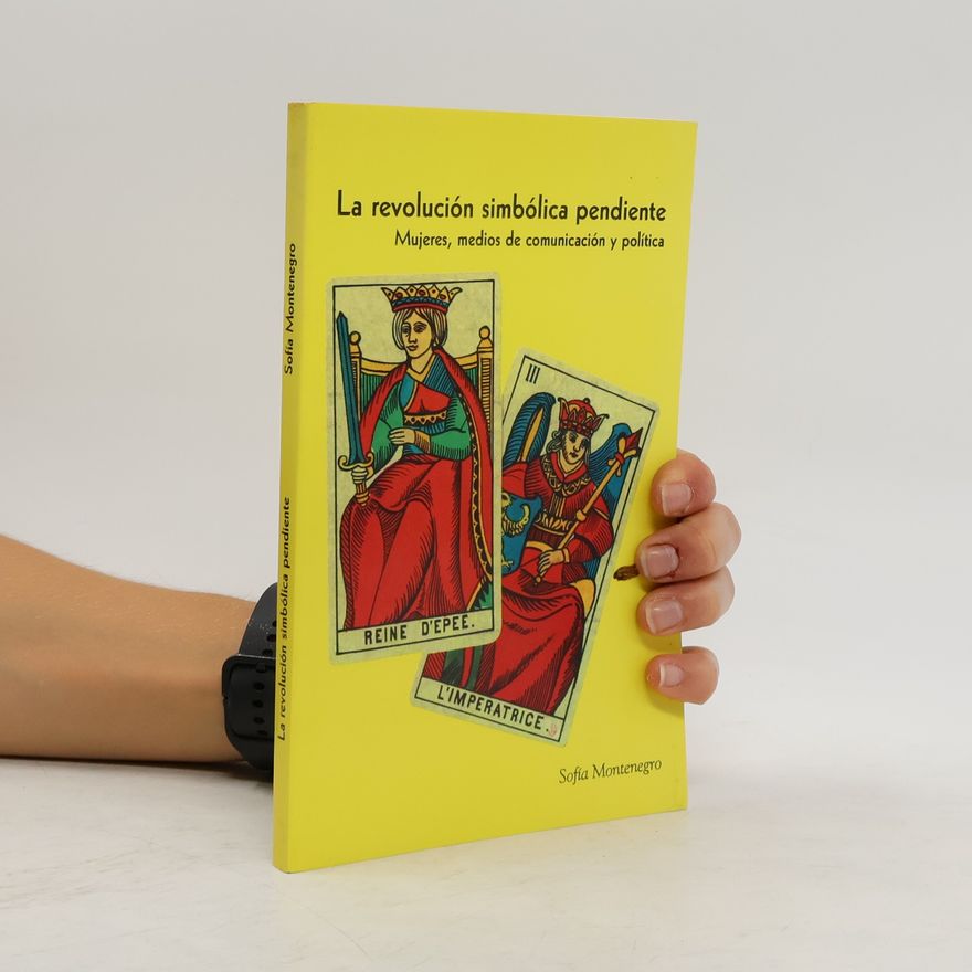 Sofía Montenegro La revolución simbólica pendiente