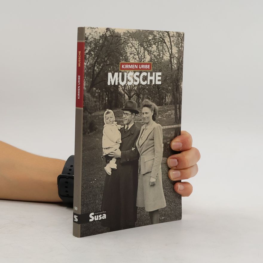 Kirmen Uribe Narratiba: Mussche