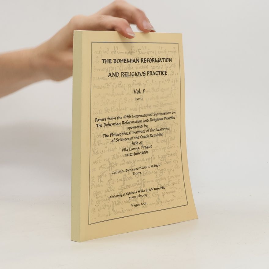 David Holeton The Bohemian Reformation and Religious Practice