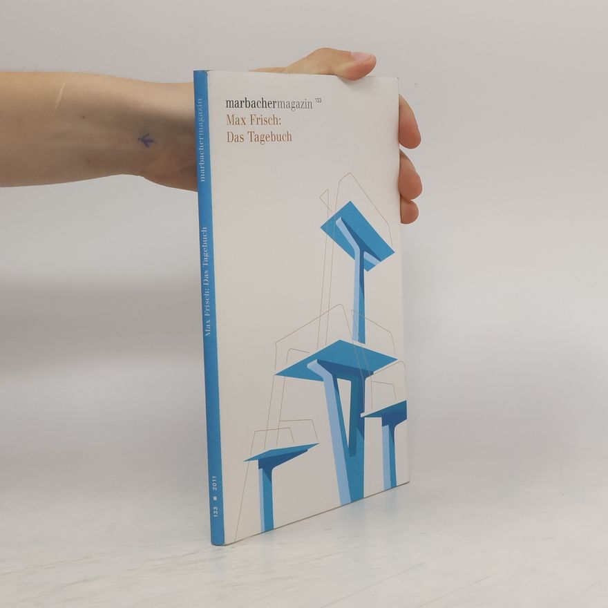 Jan Bürger Max Frisch: Das Tagebuch