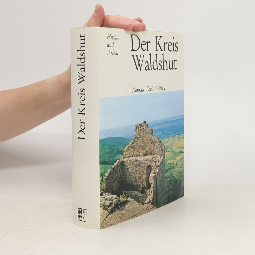 Norbert Nothhelfer Der Kreis Waldshut