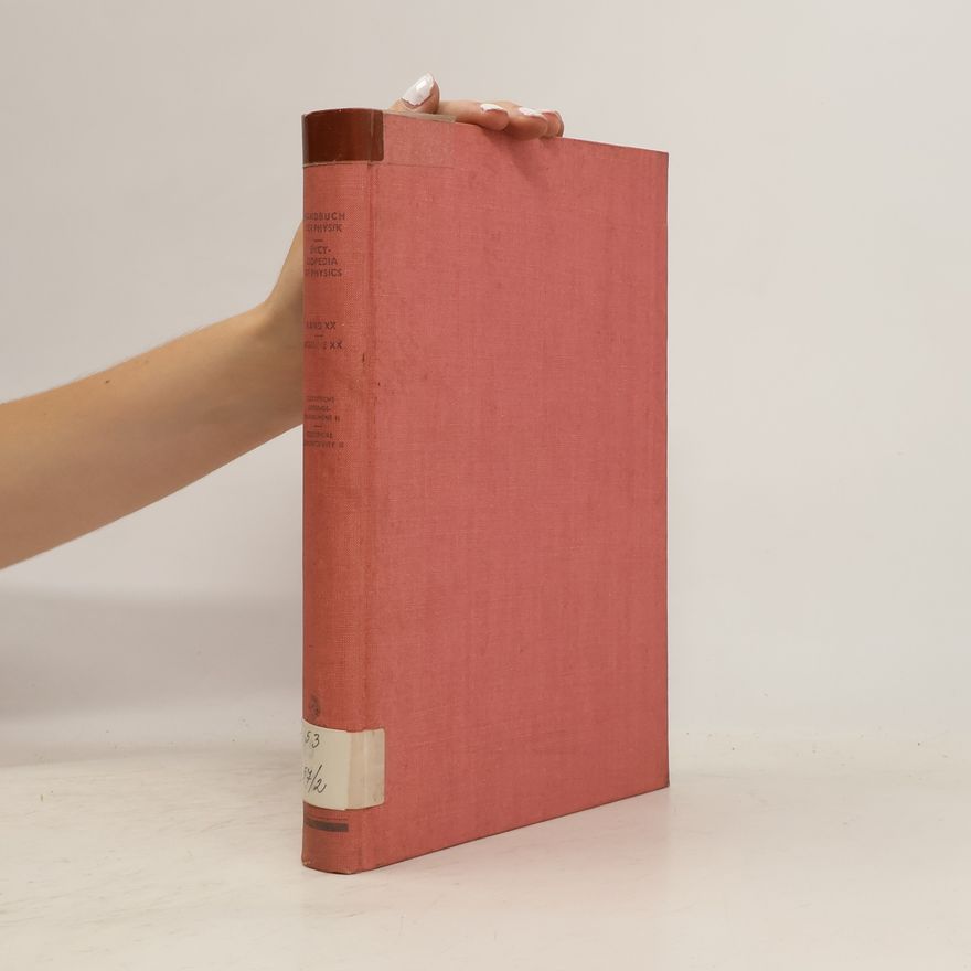 S. Flügge Handbuch Der Physik. Band XX.