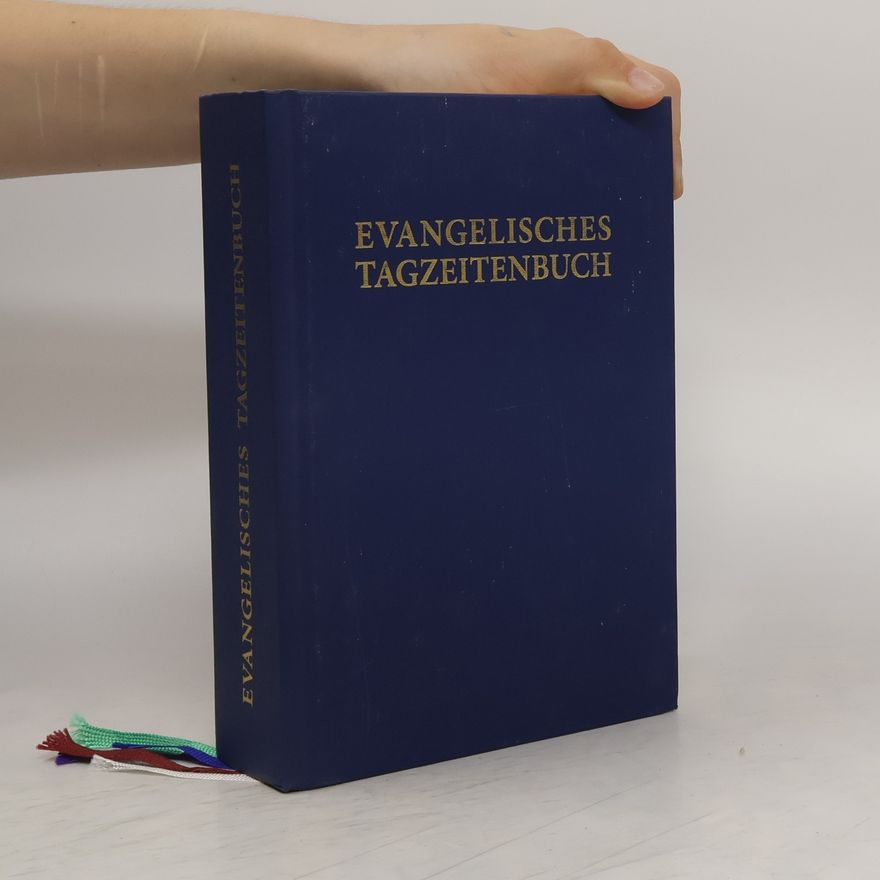 Autorenkollektiv Evangelisches Tagzeitenbuch