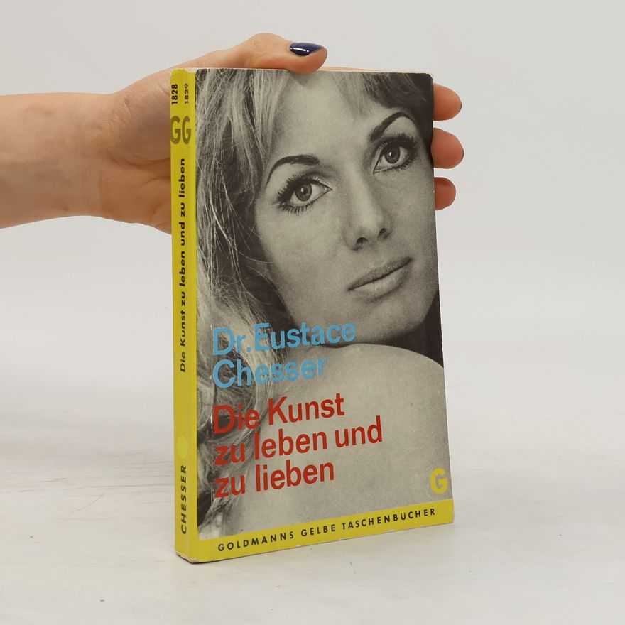 Eustace Chesser Die Kunst zu leben und zu lieben