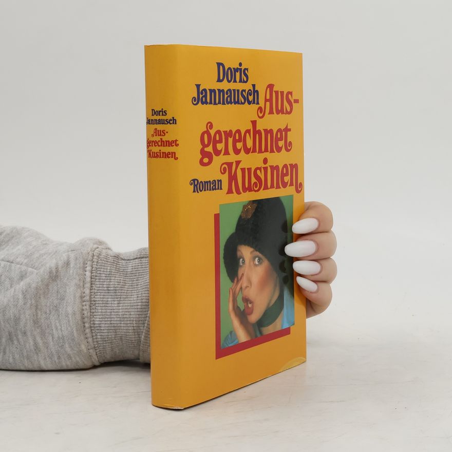 Doris Jannausch Ausgerechnet Kusinen