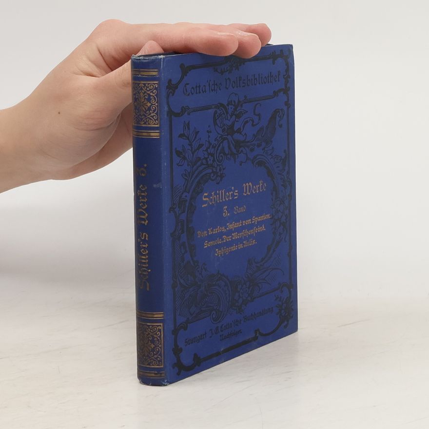 Friedrich Schiller Schiller´s Werke 3