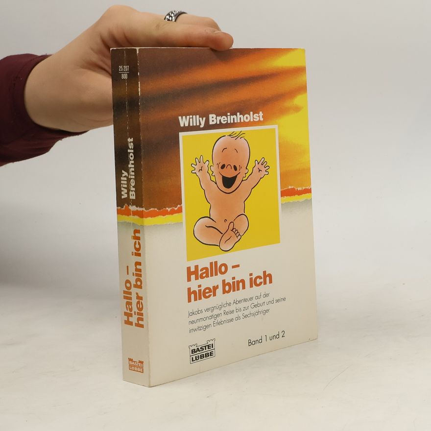 Willy Breinholst Hallo. Hier bin ich wieder. Band 1 und 2