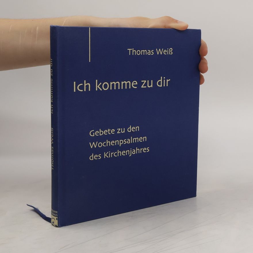 Thomas Weiss Ich komme zu dir