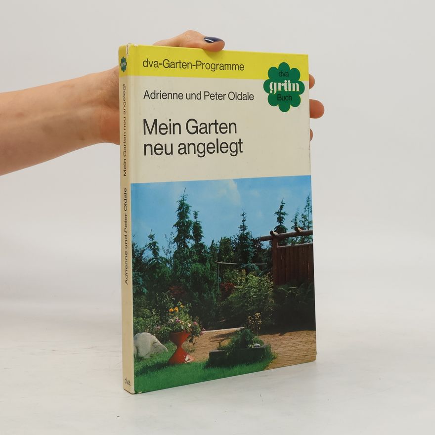 Adrienne Oldale Mein Garten neu angelegt
