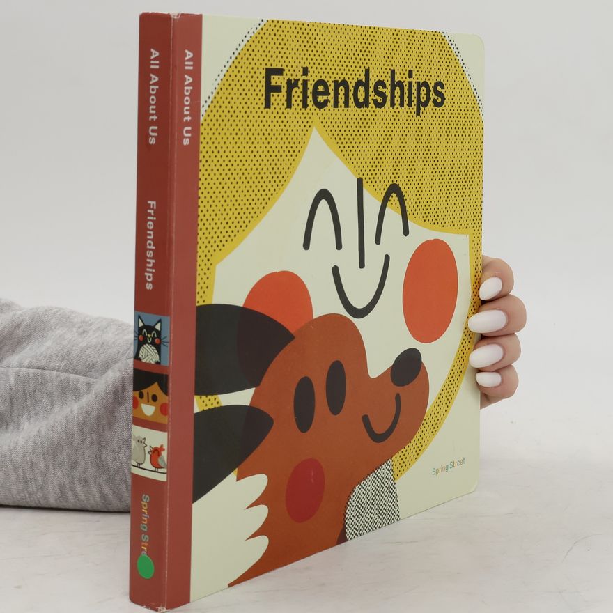 Books by Boxer Spring Street All About Us: Friendships