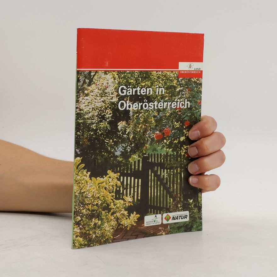 Various authors Gärten in Oberösterreich