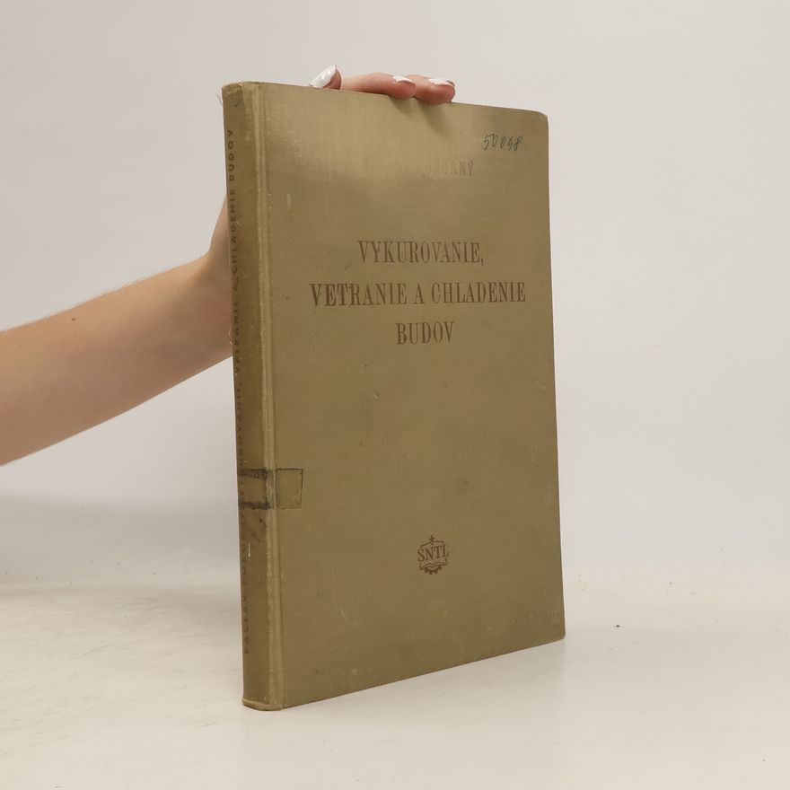 Václav Pokorný Vykurovanie, vetranie a chladenie budov
