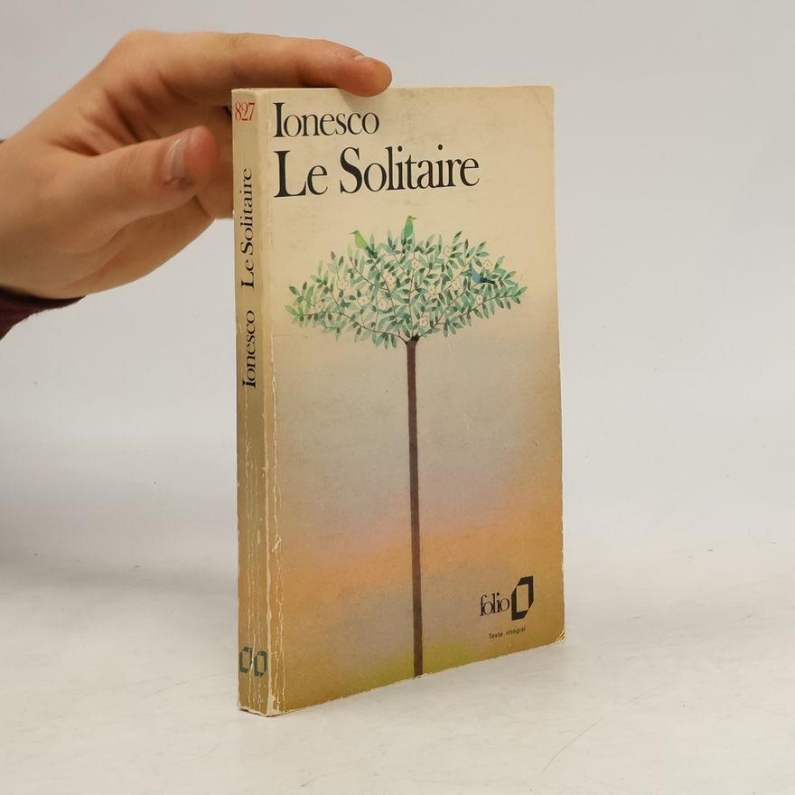 Eugène Ionesco Le Solitaire