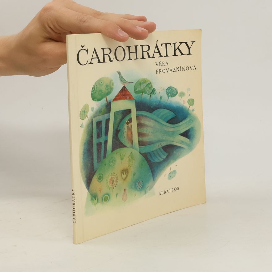 Věra Provazníková Čarohrátky