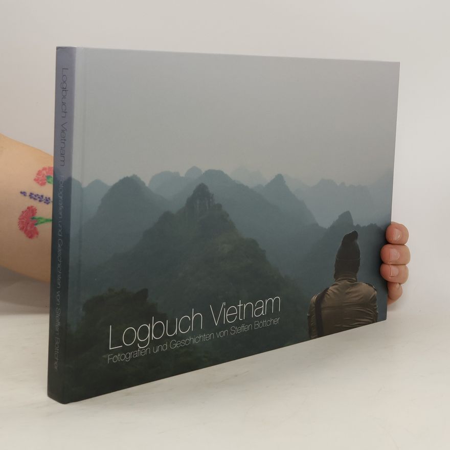 Steffen Böttcher Logbuch Vietnam