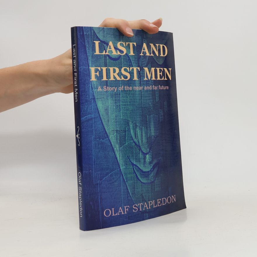 Olaf Stapledon Last and First Men