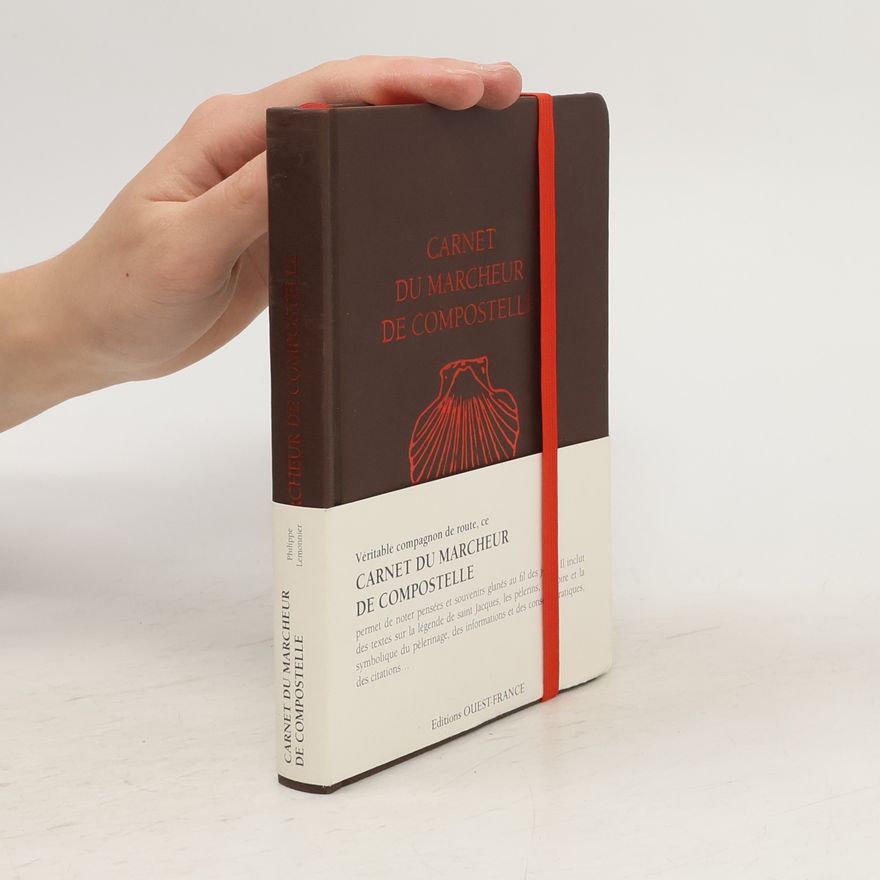 Philippe Lemonnier Carnet du marcheur de Compostelle