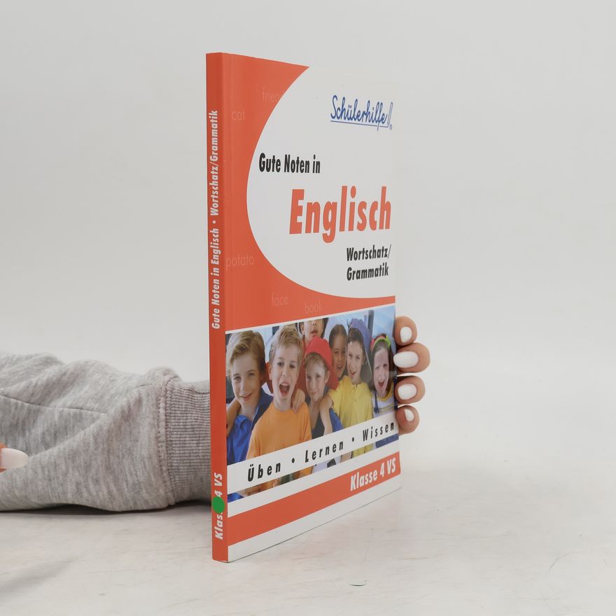Various authors Gute Noten in Englisch: Klasse 4