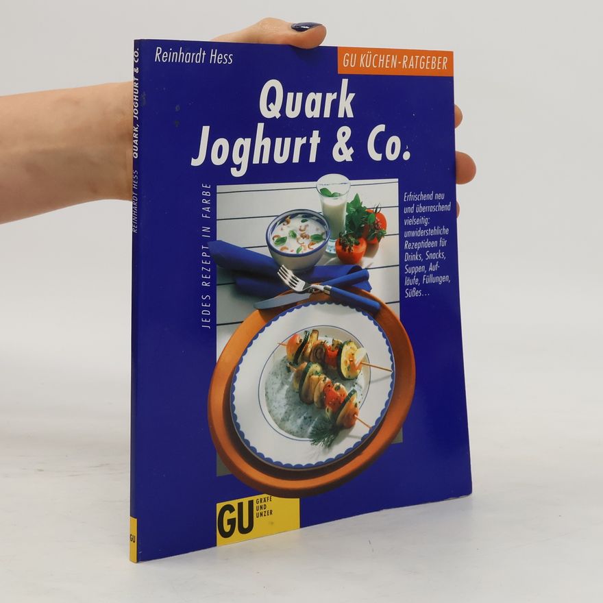 Reinhardt Hess Quark, Joghurt & Co.