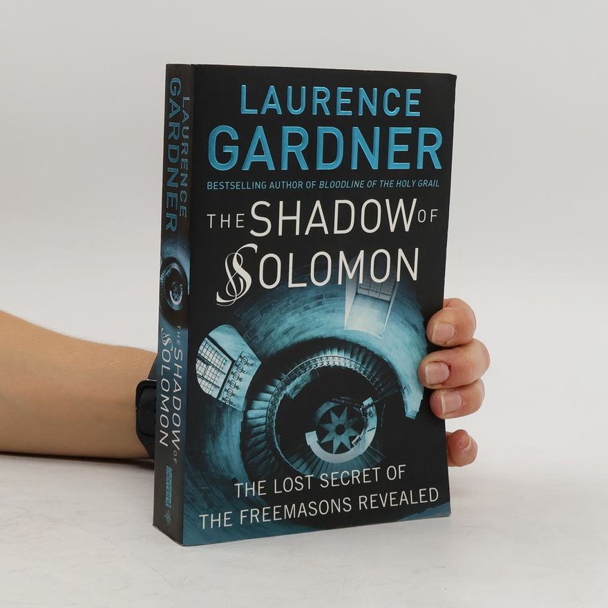 Laurence Gardner The Shadow of Solomon