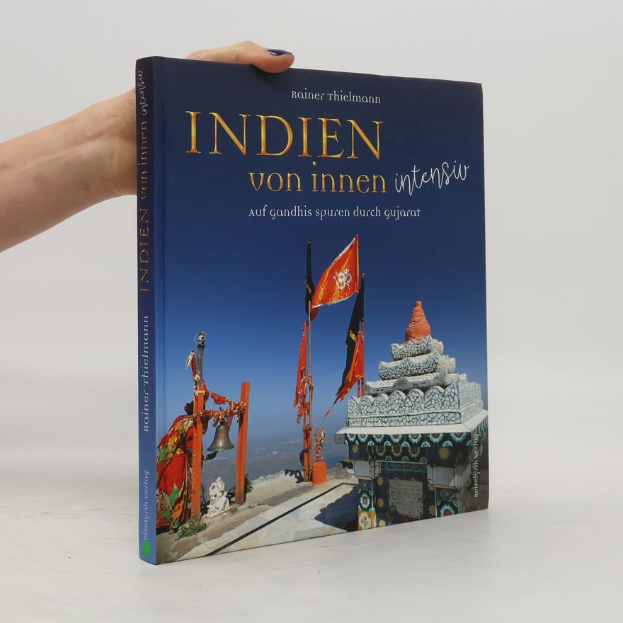 Rainer Thielmann Indien von innen intensiv
