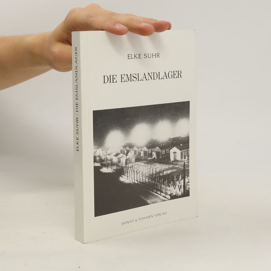 Elke Suhr Die Emslandlager