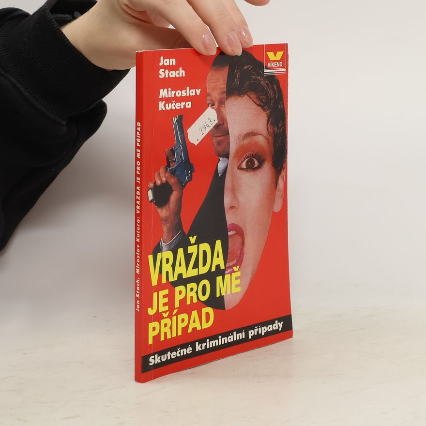 Miroslav Kučera Vražda je pro mě případ