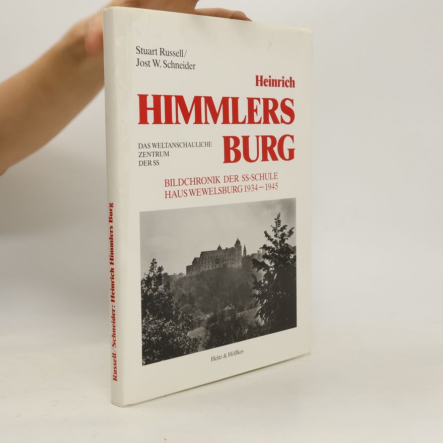 Stuart J. Russell Heinrich Himmlers Burg
