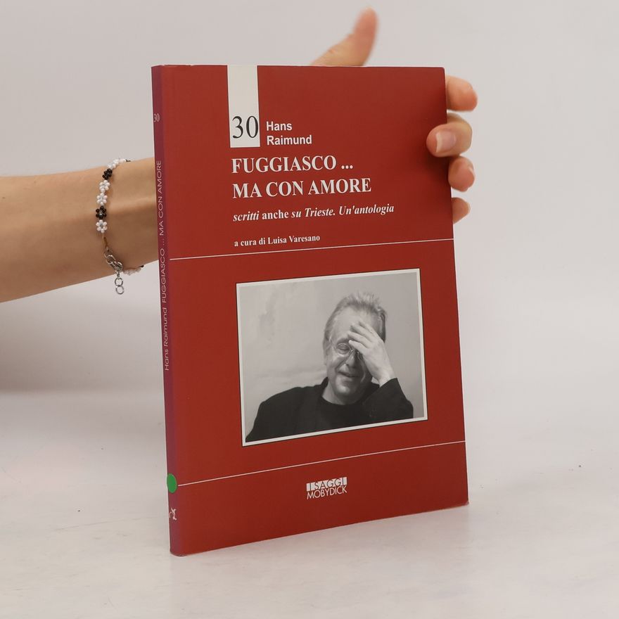 Hans Raimund Fuggiasco ... ma con amore