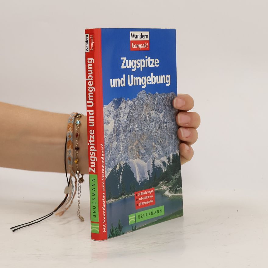 Siegfried Garnweidner Zugspitze und Umgebung