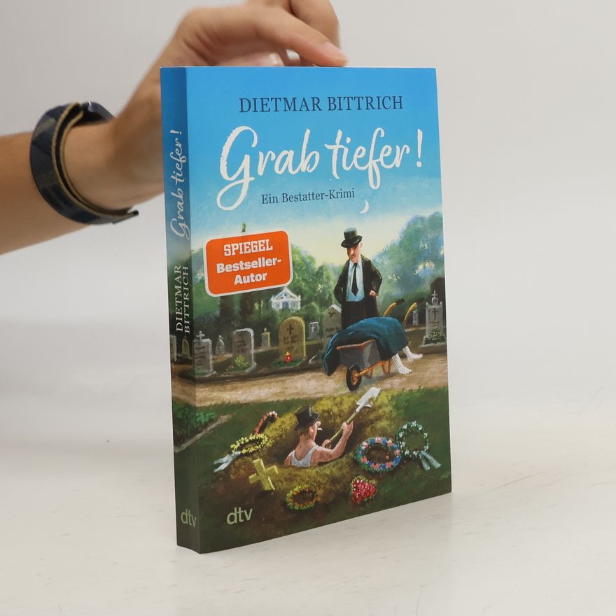 Dietmar Bittrich Grab tiefer!
