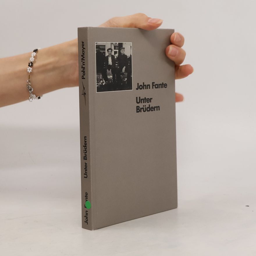 John Fante Unter Brüdern