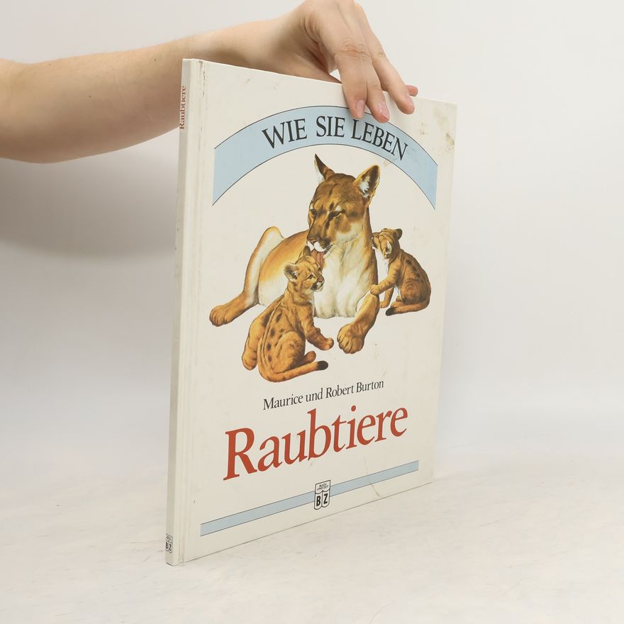 Maurice Burton Raubtiere
